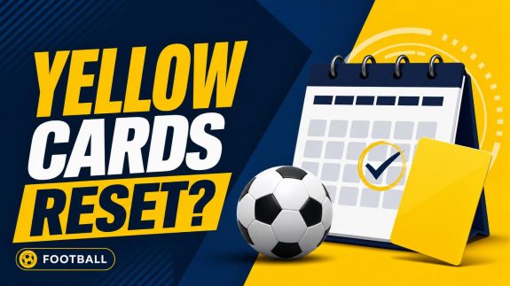 When Do Yellow Cards Reset During a Football Season?