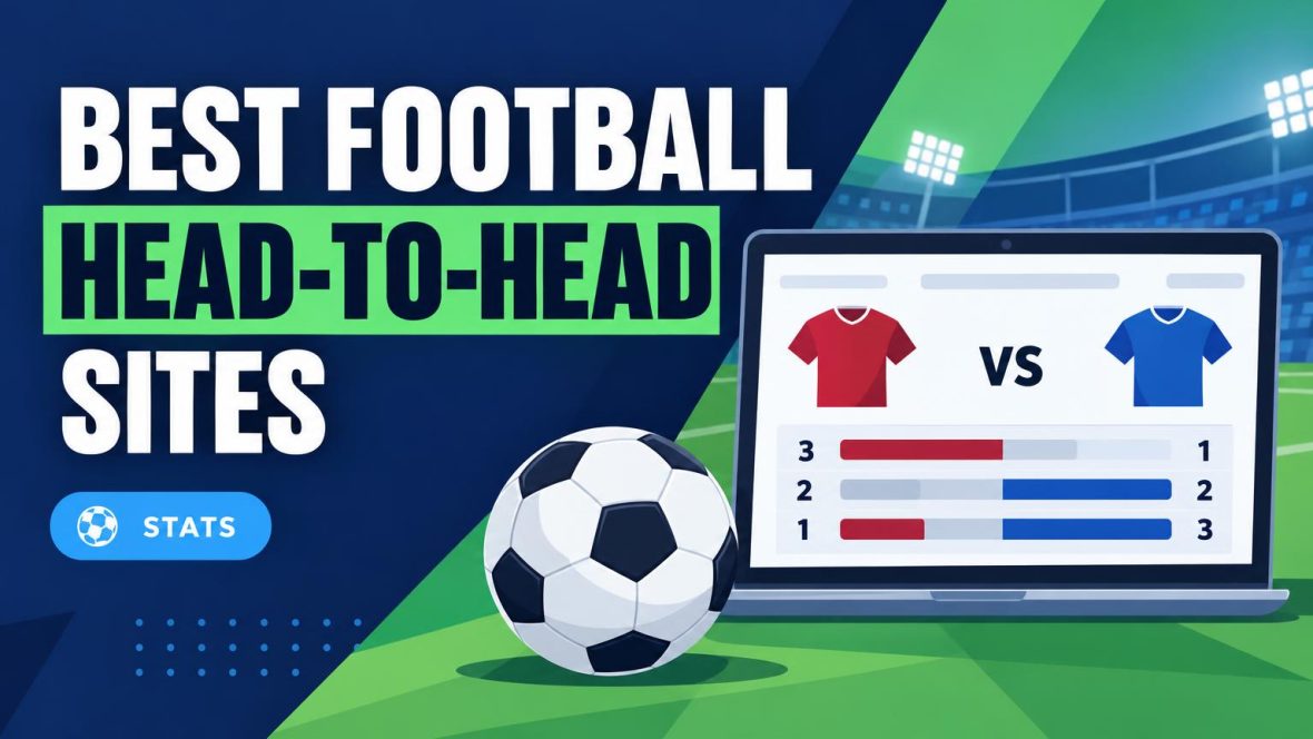 Football Head-to-Head Sites Worth Using for Reliable Match Data