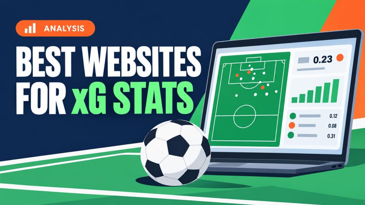 Websites for xG Stats: Which Sources Fit Different Analysis Needs?